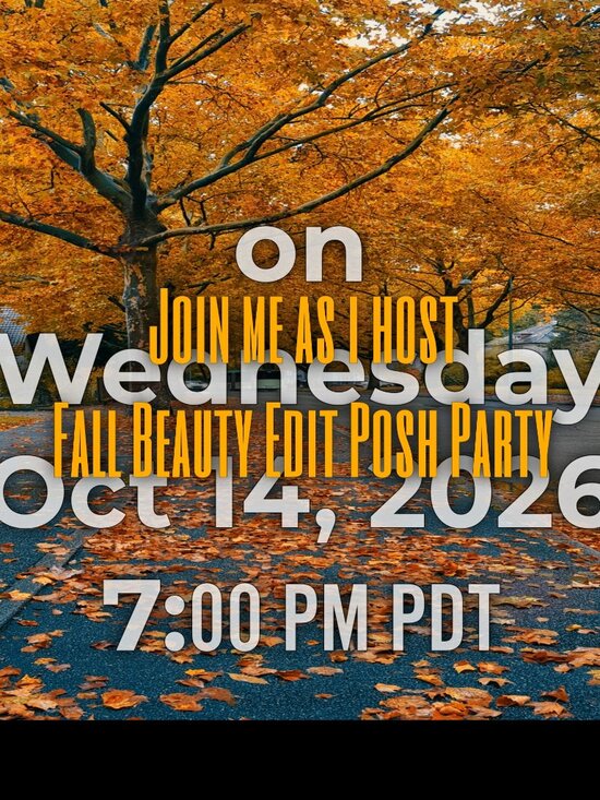 Pants - co-host the "Fall Beauty Edit Posh Party"